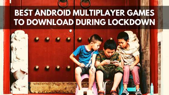 best android multiplayer games