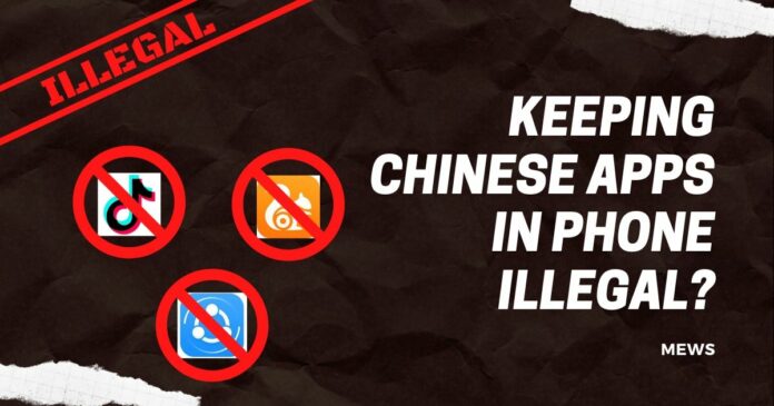is it illegal to keep banned chinese apps?