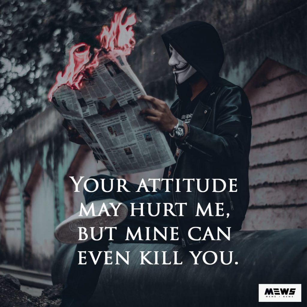 my attitude can kill you boys quote