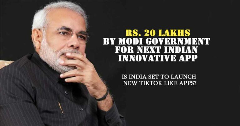 Narendra Modi’s 20 Lakh Support To Next Indian App Innovation Under Aatmanirbhar Bharat App Innovation challenge
