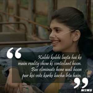 kizie basu dialogue from dil bechara, lagta hai mai reality show ki contestant hoon