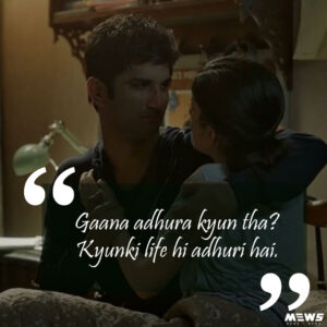 kyunki life adhuri hai dialogue from dil bechara