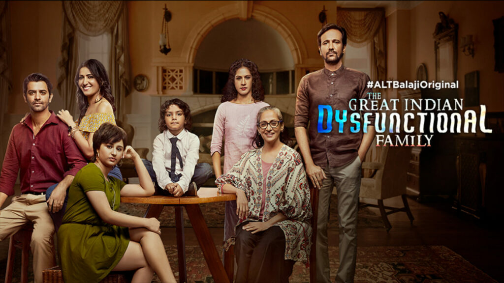 The Great Indian Dysfunctional Family