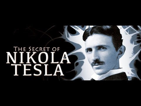 The Secret of Nikola Tesla