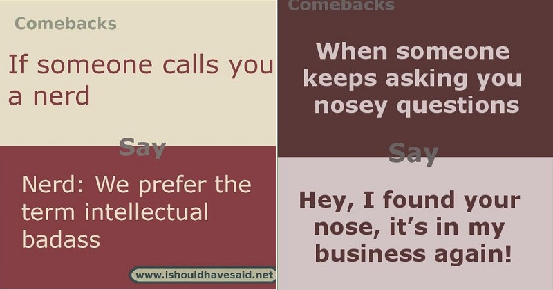 Comebacks any witty situation for 9 Witty