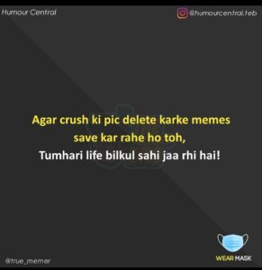 Funny memes on crush and life delimma