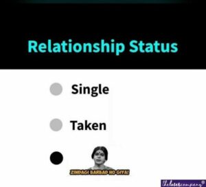 life meme about relationship status