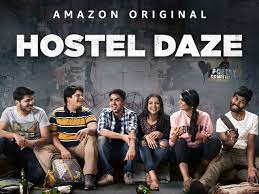 hostel daze web series in hindi