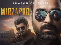 Mirzapur is the best show on Amazon Prime