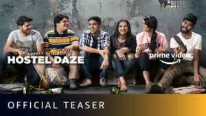 Hostel Daze is a funny show on Amazon Prime