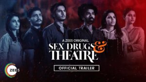 desi webseries sex drugs & theatre popular in ott platform