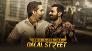 The desi web series, the bull of dalal street