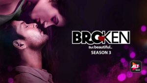 web series broken but beautiful season 3