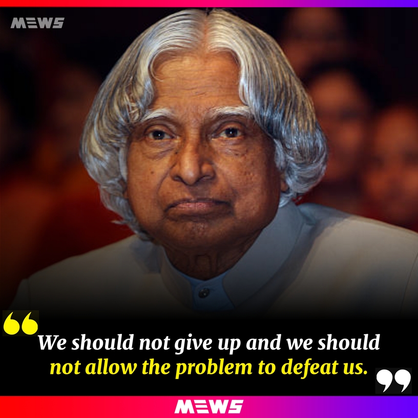Quotes by Abdul Kalam