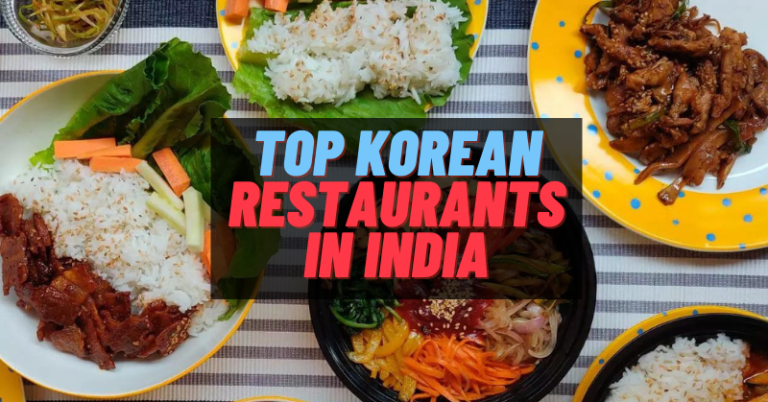 The Top 25 Korean Restaurants in India You Must Visit – Korean Food