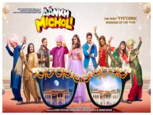 Aankh Micholi bollywood new movie