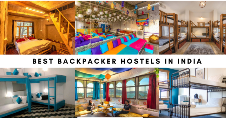 Top 10 Backpacker Hostels In India Every Traveller Should Know in 2022