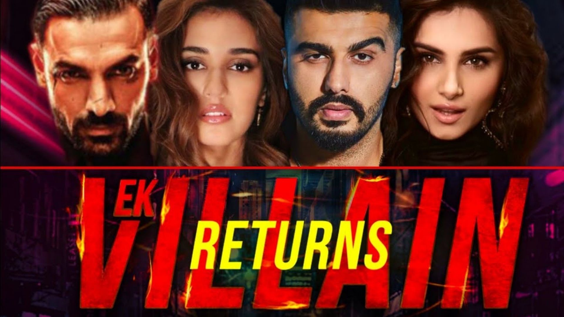 Ek-Villain-Returns