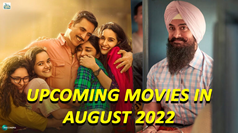 Top 8 Bollywood Movies Releasing In August 2022