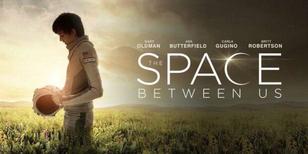 Movies On Space - The Space Between Us 0- Mews