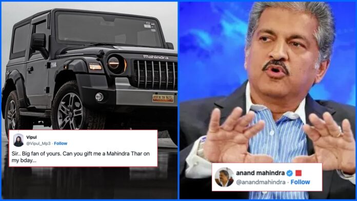 Anand Mahindra gives Epic reply to guy asking for THAR as B'day gift