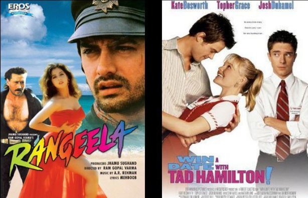 Rangeela (1995) – Win A Date With Tad Hamilton (2004) Hollywood